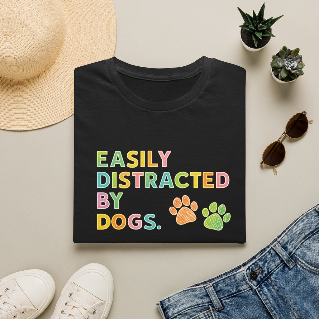 Easily Distracted By Dogs T-Shirt — Cute Colorful Paw Print Tee for Dog Lovers