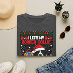 I Left My Border Collie to Be Here Christmas T-Shirt