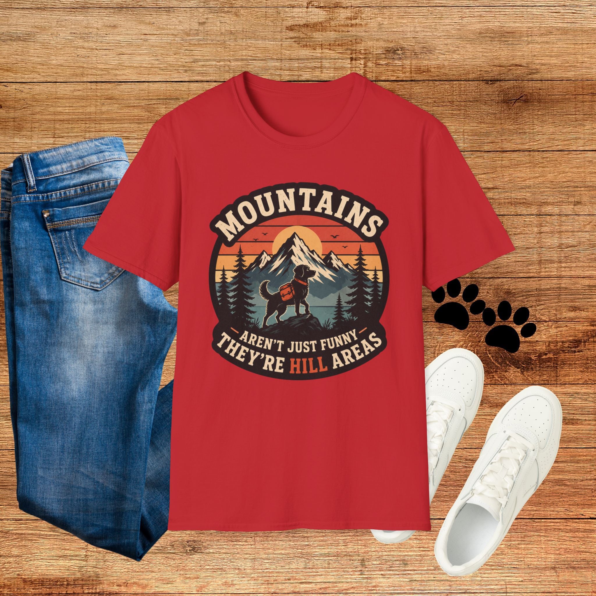 Mountains Aren't Just Funny They're Hill Areas T-Shirt — Retro Hiking Graphic Tee