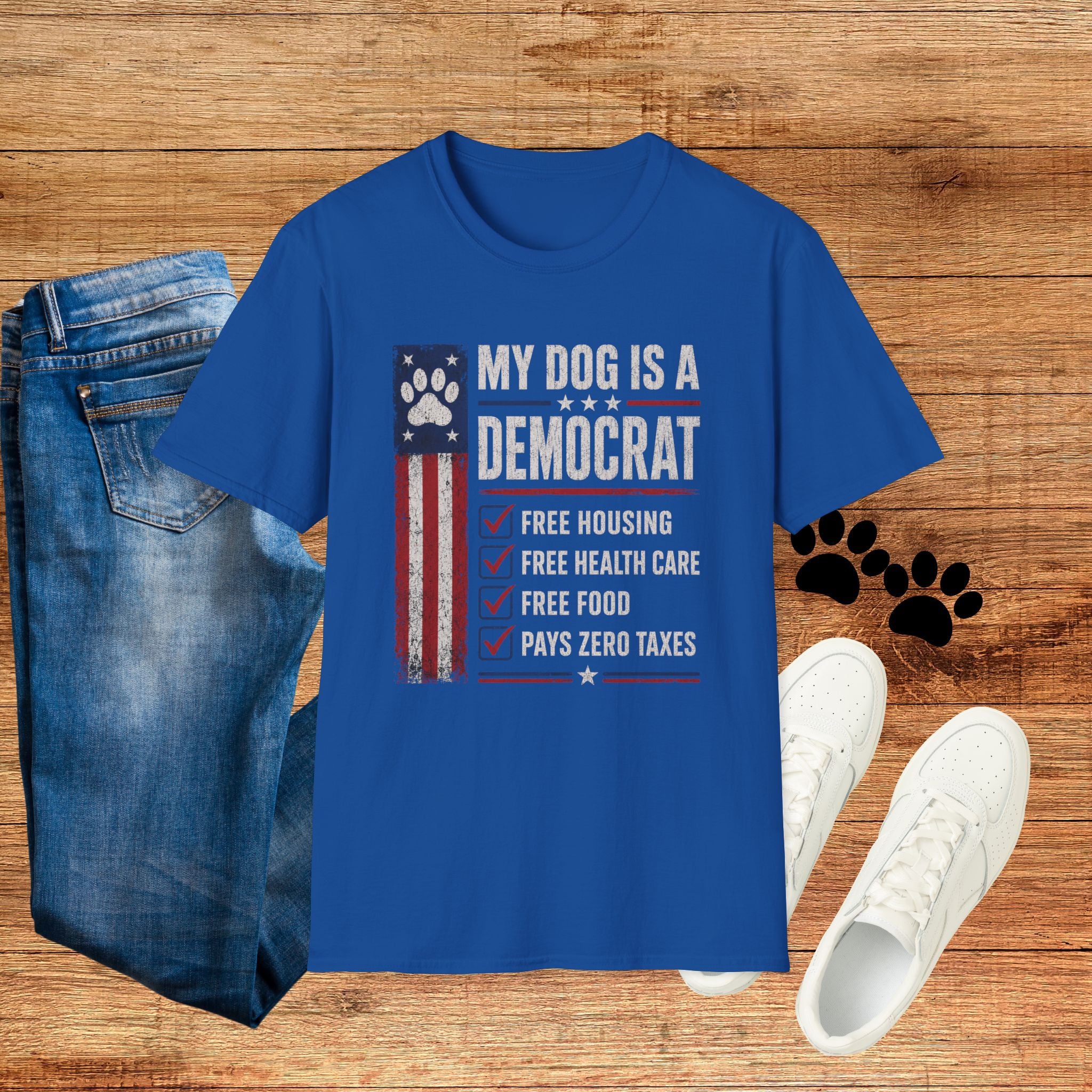 My Dog Is A Democrat T-Shirt — Patriotic Funny Political Dog Owner Tee