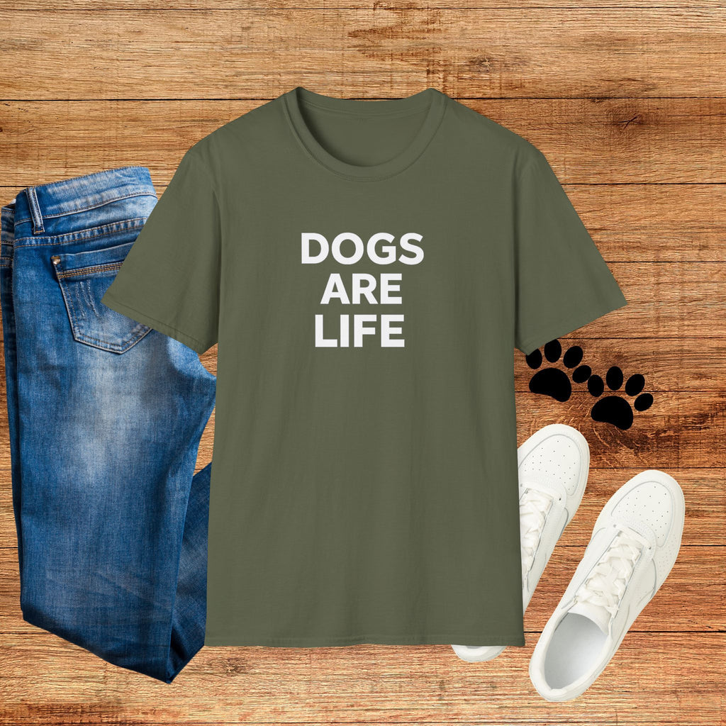 Dogs Are Life T‑Shirt — Bold Text Graphic Tee for Dog Lovers
