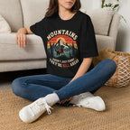 Mountains Aren't Just Funny They're Hill Areas T-Shirt — Retro Hiking Graphic Tee