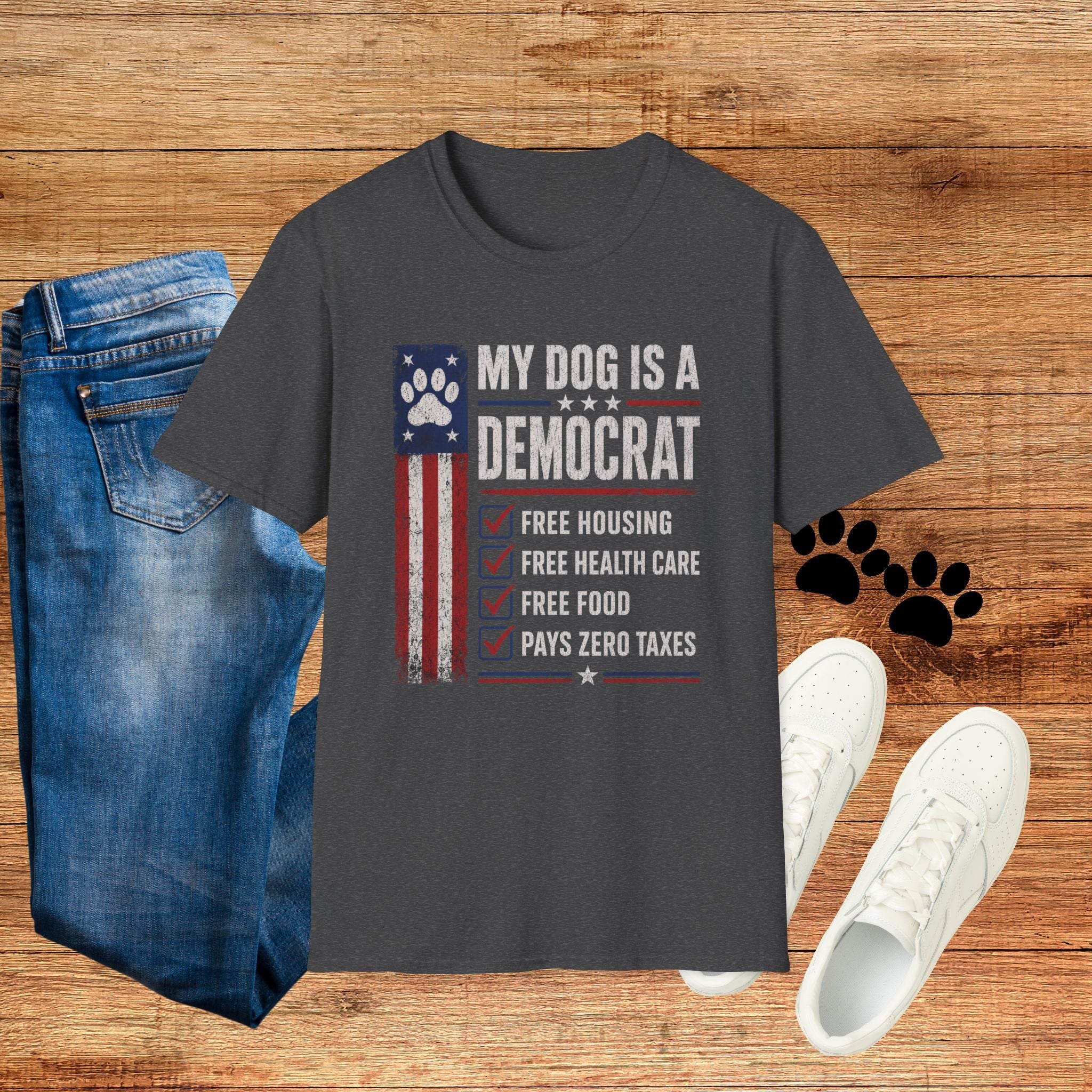 My Dog Is A Democrat T-Shirt — Patriotic Funny Political Dog Owner Tee