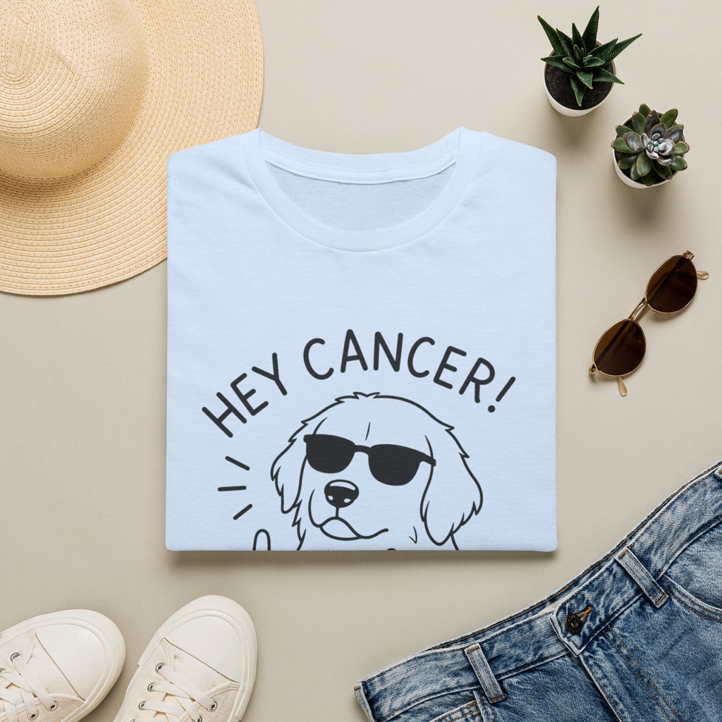 Hey Cancer! Dog Graphic T-Shirt — Cheeky Cancer Survivor Support Tee