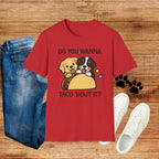 Do You Wanna Taco 'Bout It? Cute Puppy Taco Graphic Tee