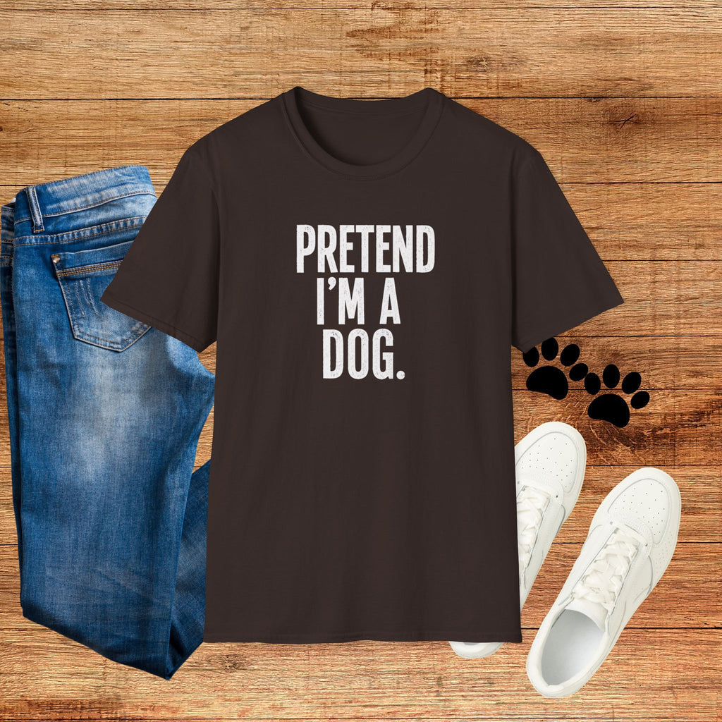 Pretend I'm a Dog Halloween costume Funny Statement Tee