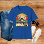 Retro "Show Me Your Doggies" Golden Retriever Tee