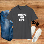 Dogs Are Life T‑Shirt — Bold Text Graphic Tee for Dog Lovers
