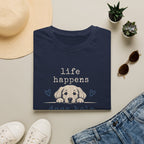 Life Happens Dogs Help T-Shirt — Cute Puppy Rescue Lover Tee