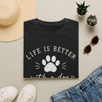 Life Is Better With a Dog T-Shirt — Paw Print Dog Lover Tee