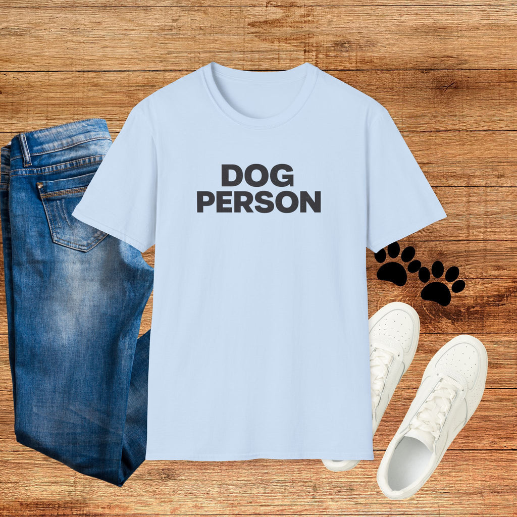 Dog Person T-Shirt — Bold Text Graphic Tee for Dog Lovers