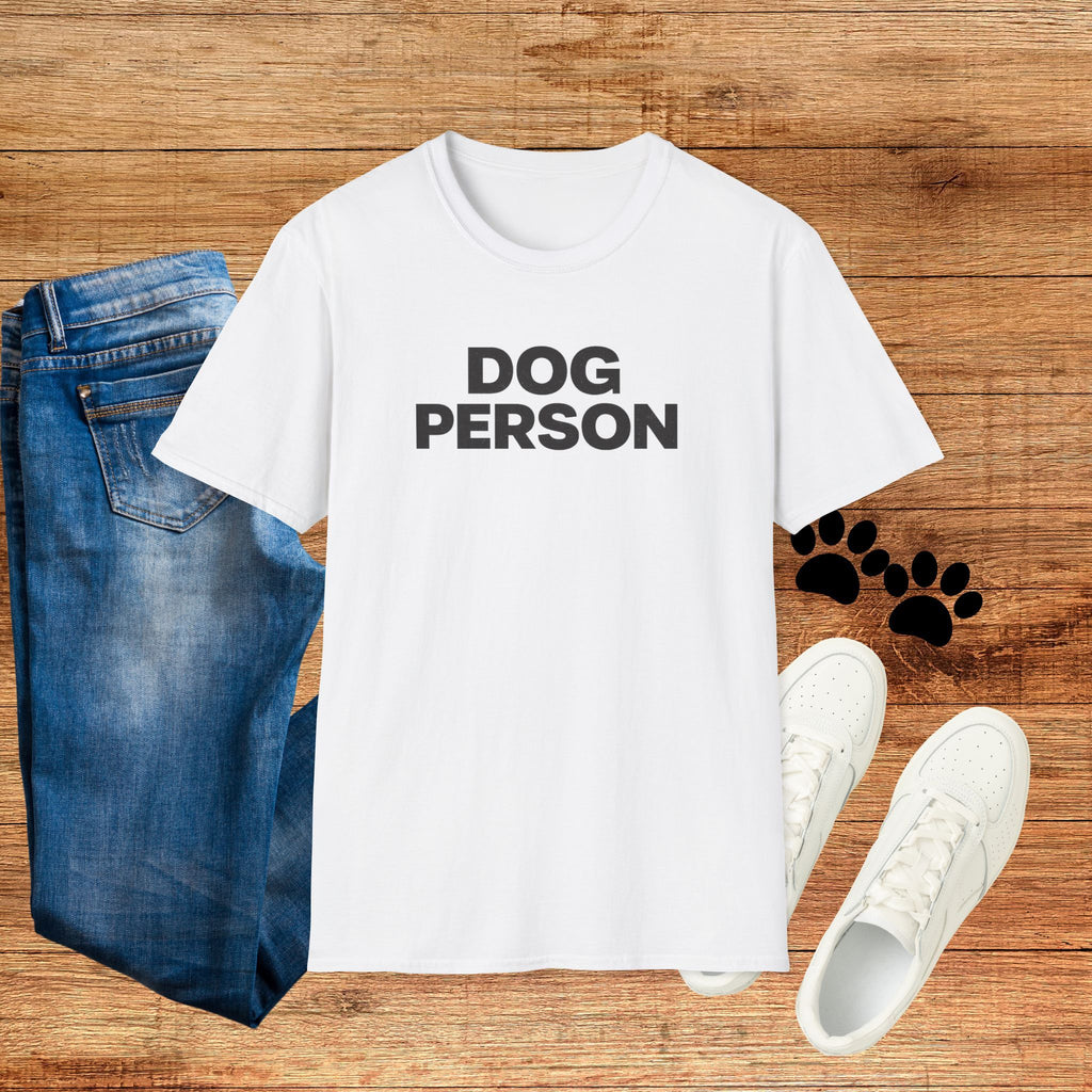 Dog Person T-Shirt — Bold Text Graphic Tee for Dog Lovers