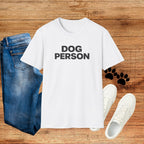 Dog Person T-Shirt — Bold Text Graphic Tee for Dog Lovers