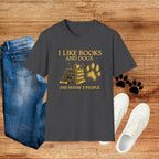 I Like Books and Dogs Graphic Tee (and Maybe 3 People)