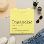 Dogaholic Definition Tee for Dog Lovers